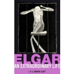 Image links to product page for Elgar - An Extraordinary Life