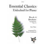 Image links to product page for Essential Classics Unlocked for Piano: Book 4, Brahms Symphony No 3