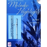 Image links to product page for Melodic Highlights for Flute (includes CD)