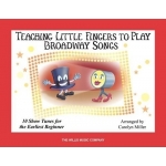 Image links to product page for Teaching Little Fingers to Play Broadway Songs