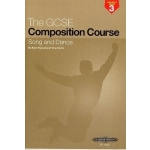 Image links to product page for The GCSE Composition Course Book 3: Song and Dance