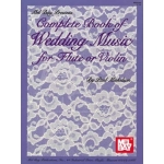 Image links to product page for Complete Book of Wedding Music for Flute or Violin