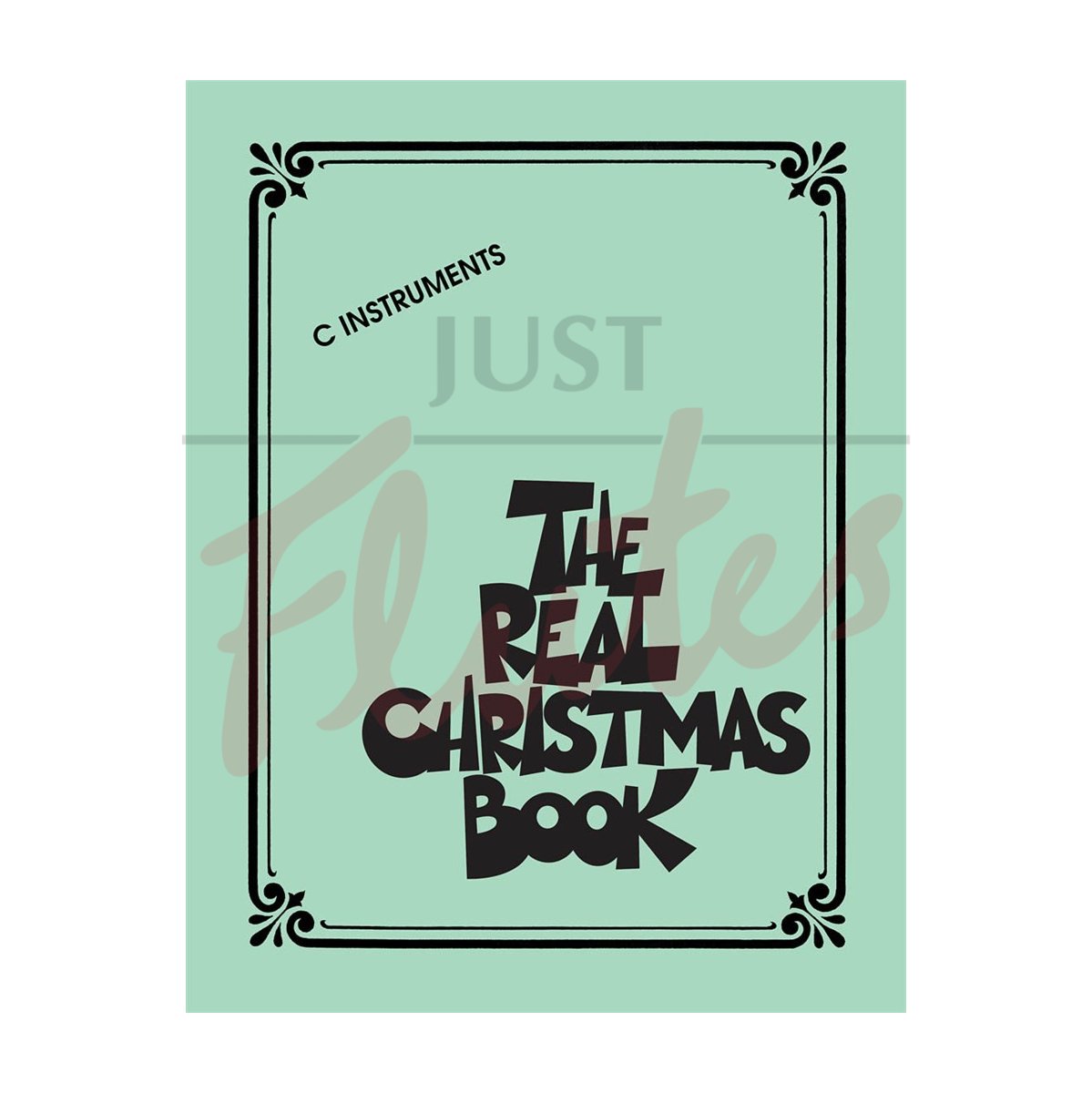 The Real Christmas Book (2nd Edition) for C Instruments