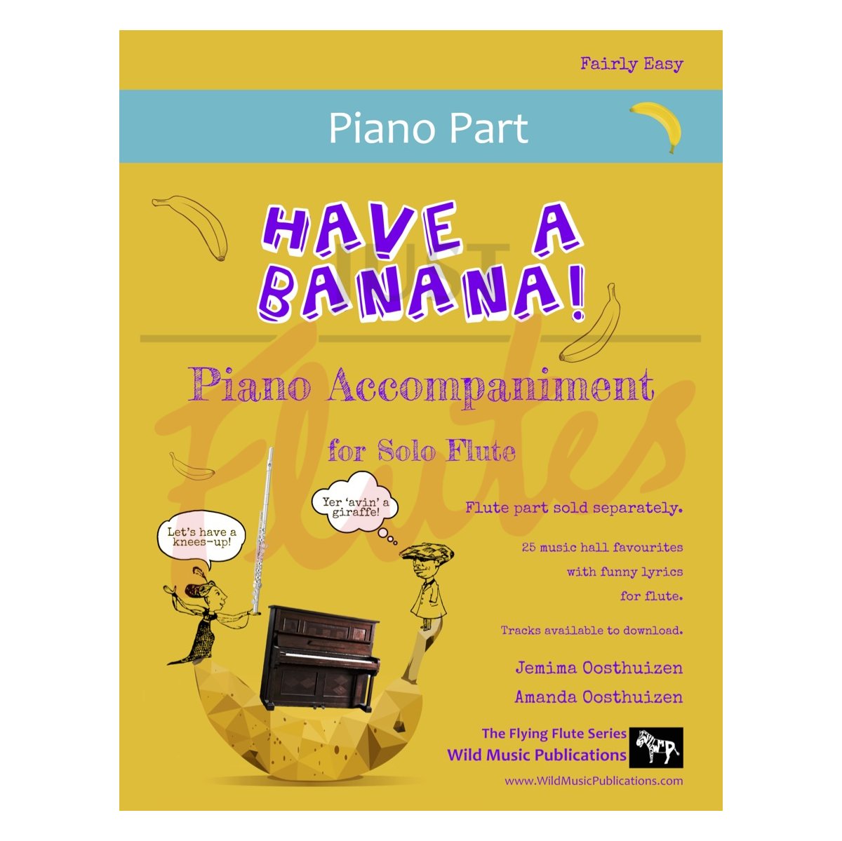 Have a Banana! Comic Songs for Flute - Piano Accompaniment Part