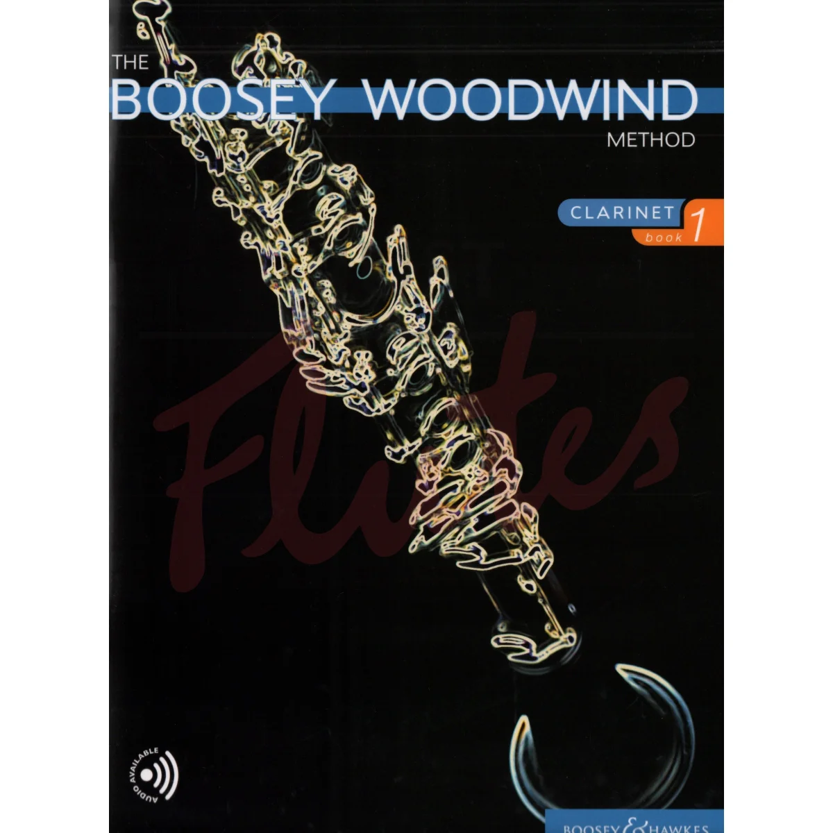 The Boosey Woodwind Method for Clarinet, Book 1