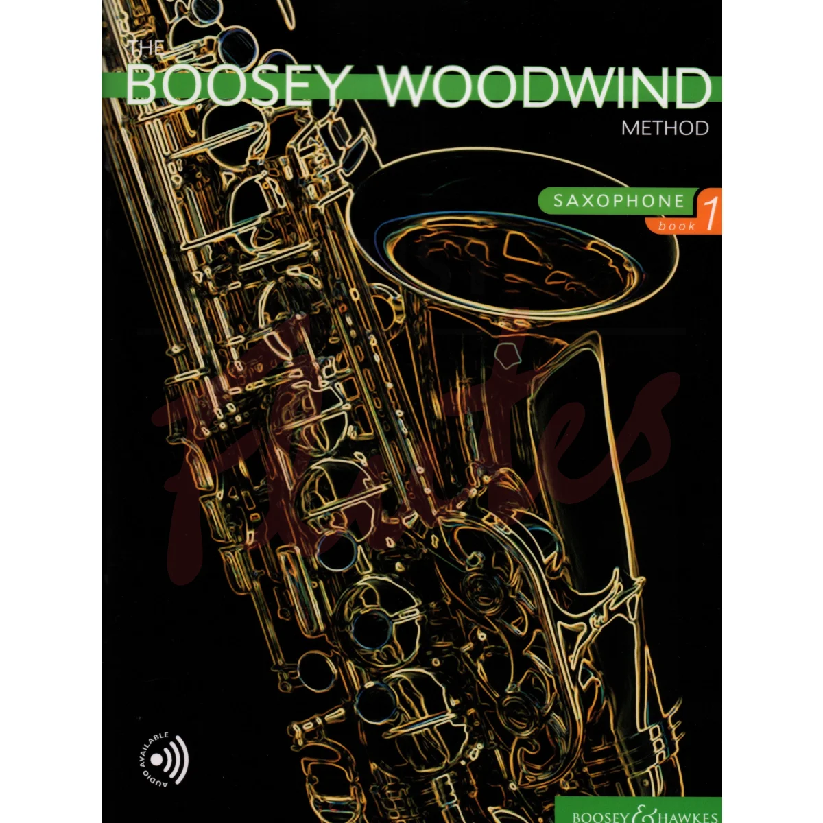 The Boosey Woodwind Method for Alto Saxophone, Book 1