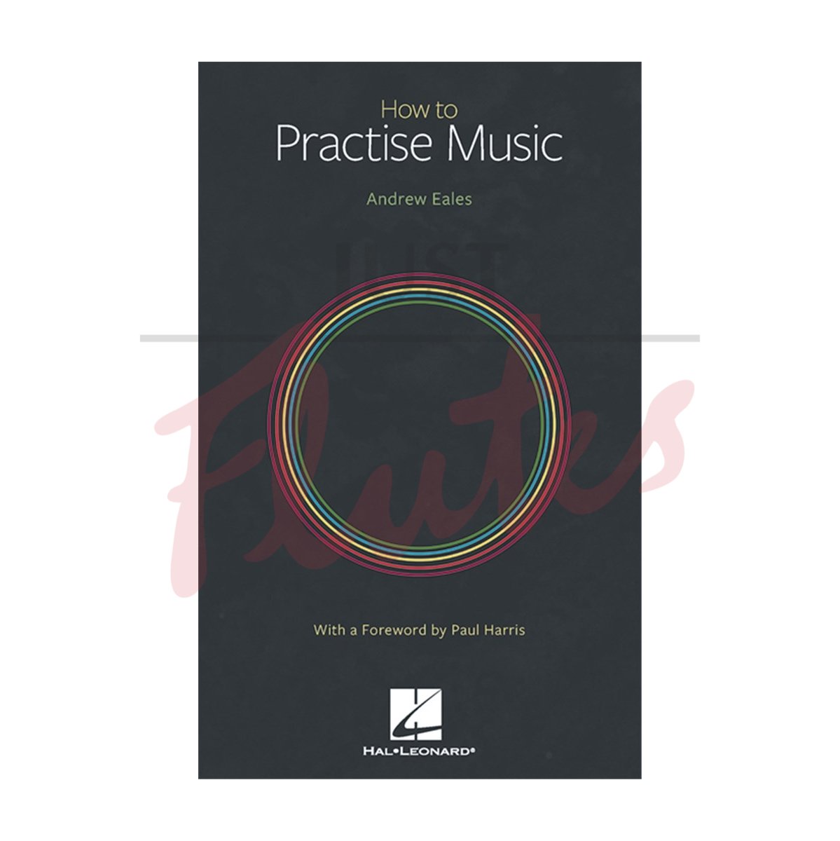 How to Practise Music