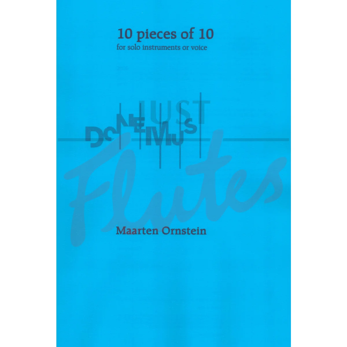 10 Pieces of 10 for Solo Flute