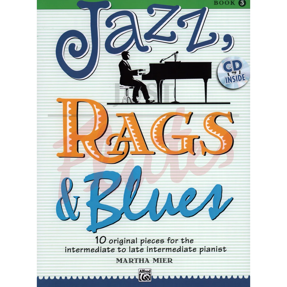 Jazz, Rags &amp; Blues for Piano, Book 3