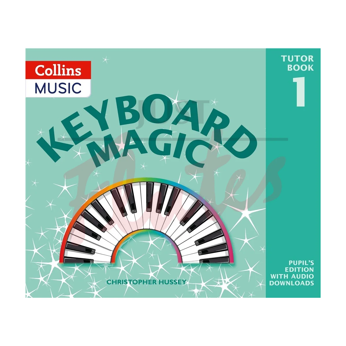 Keyboard Magic Book 1 - Pupil&#039;s Book