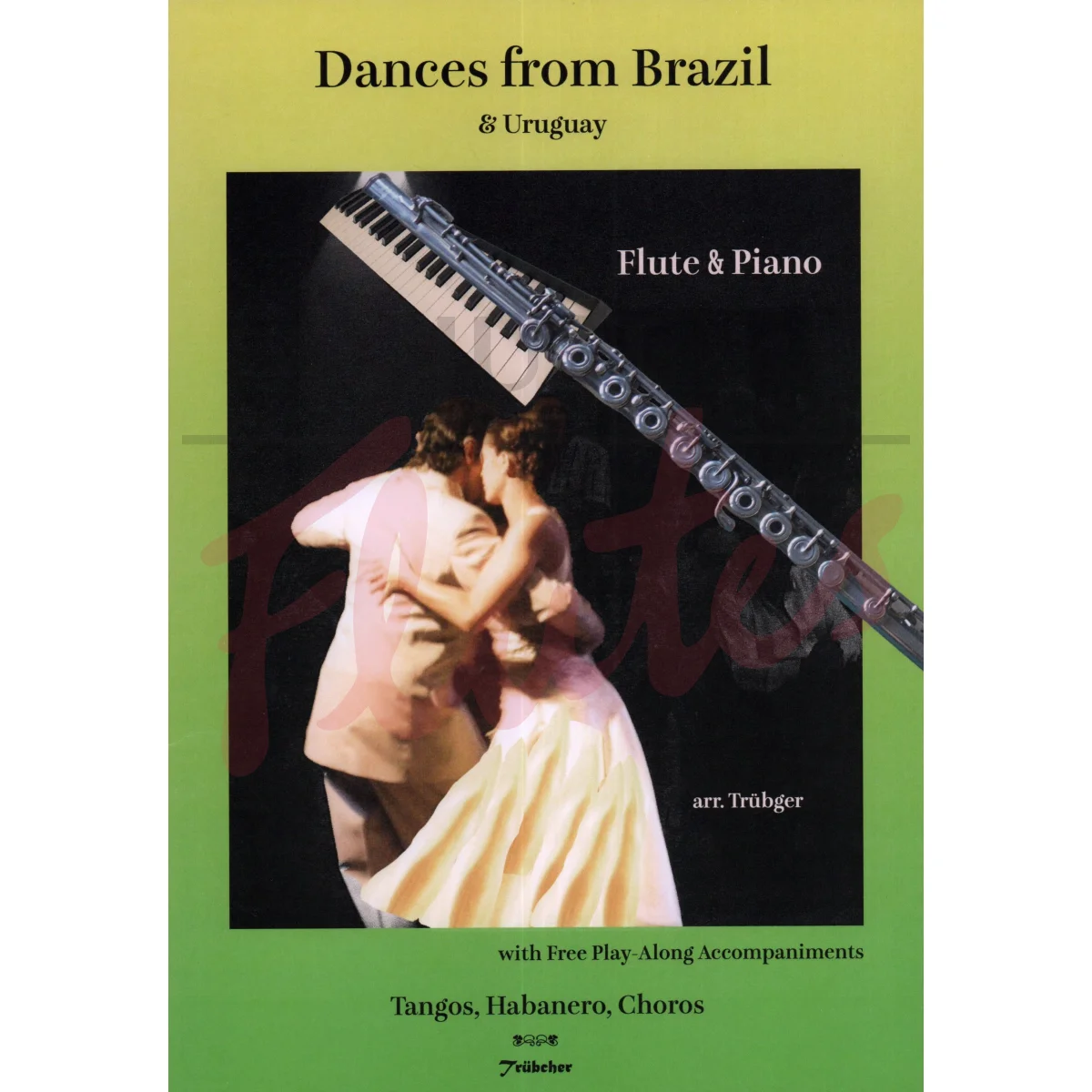 Dances from Brazil &amp; Uruguay for Flute and Piano