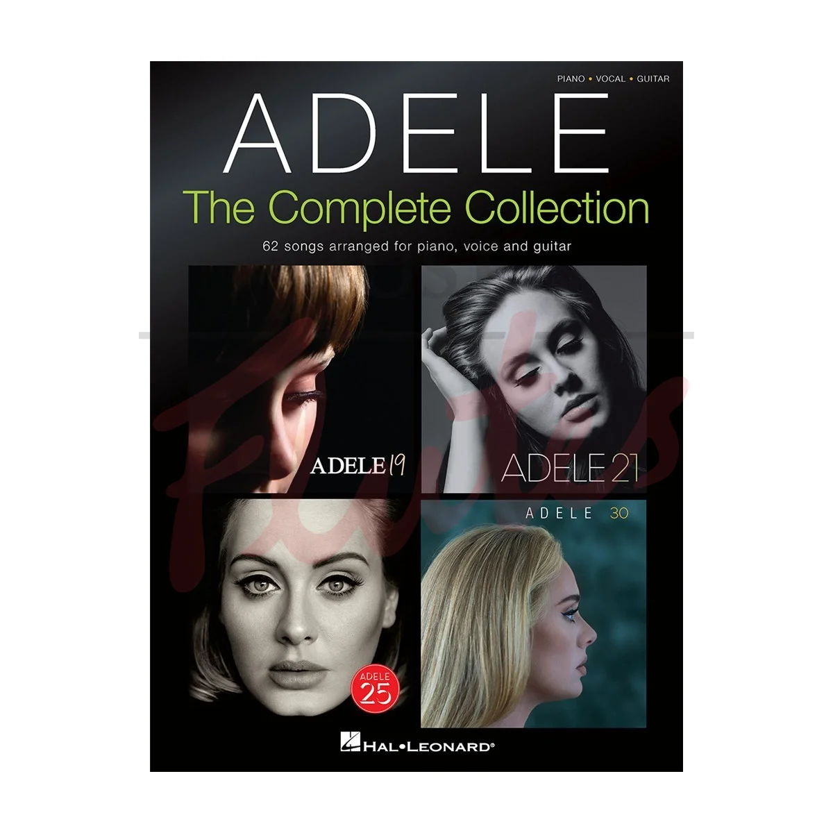Adele: The Complete Collection for Piano, Vocal and Guitar