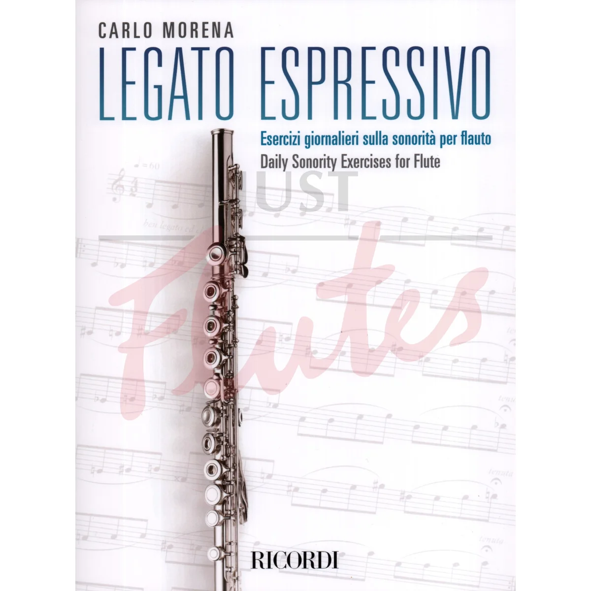 Legato Espressivo: Daily Sonority Exercises for Flute