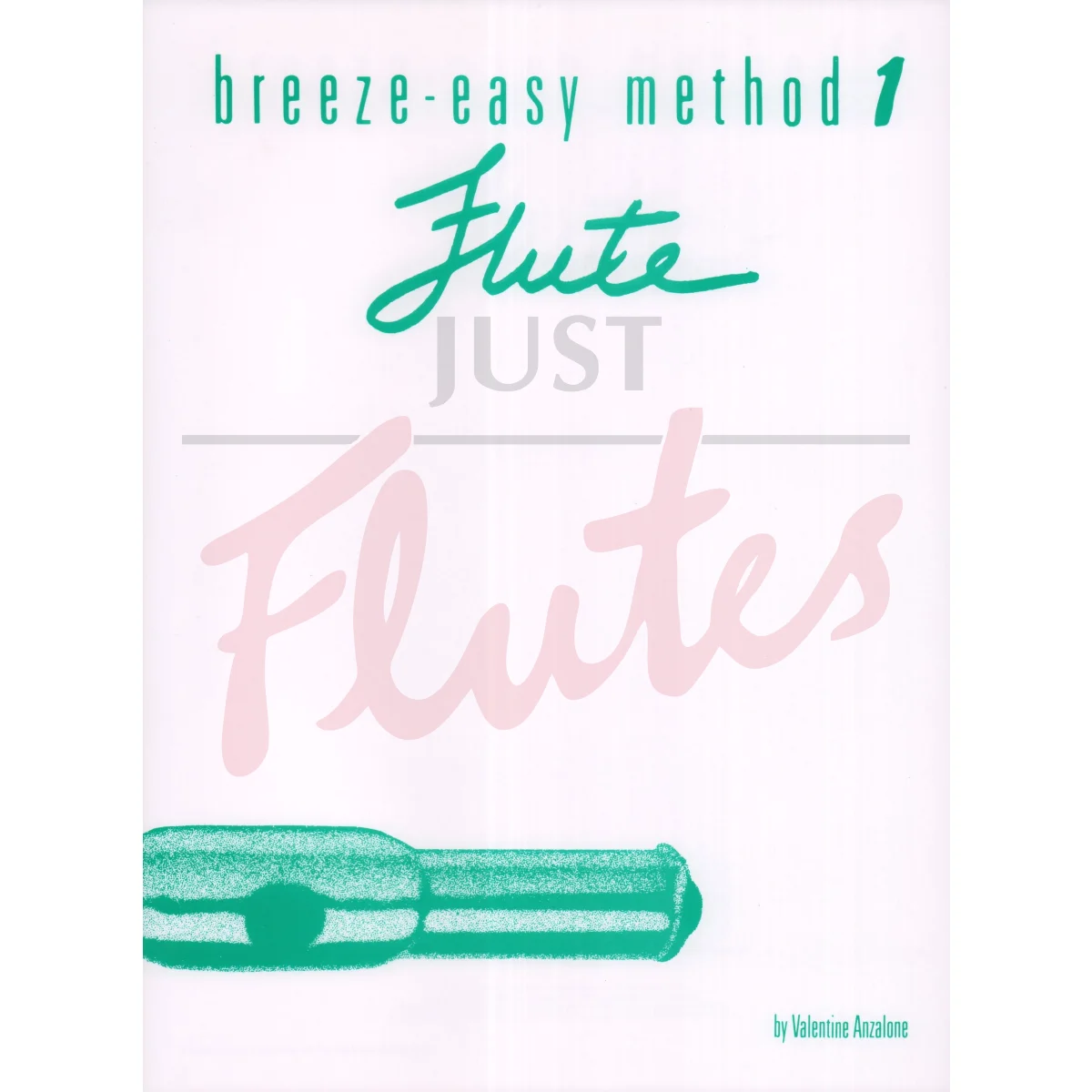 Breeze-Easy Method for Flute, Book 1