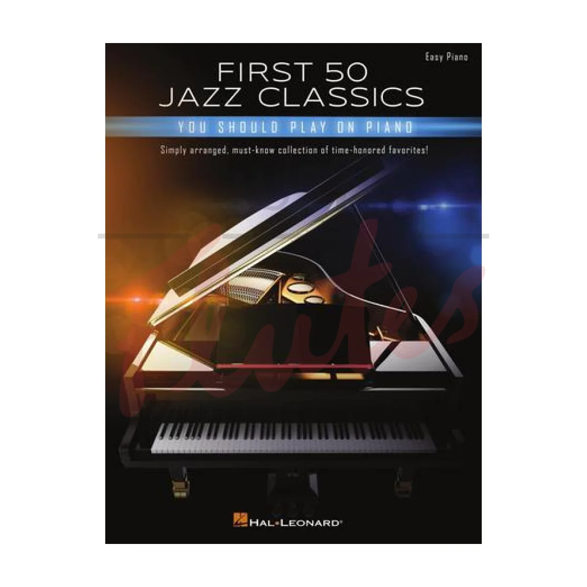First 50 Jazz Classics You Should Play on Piano (Easy)