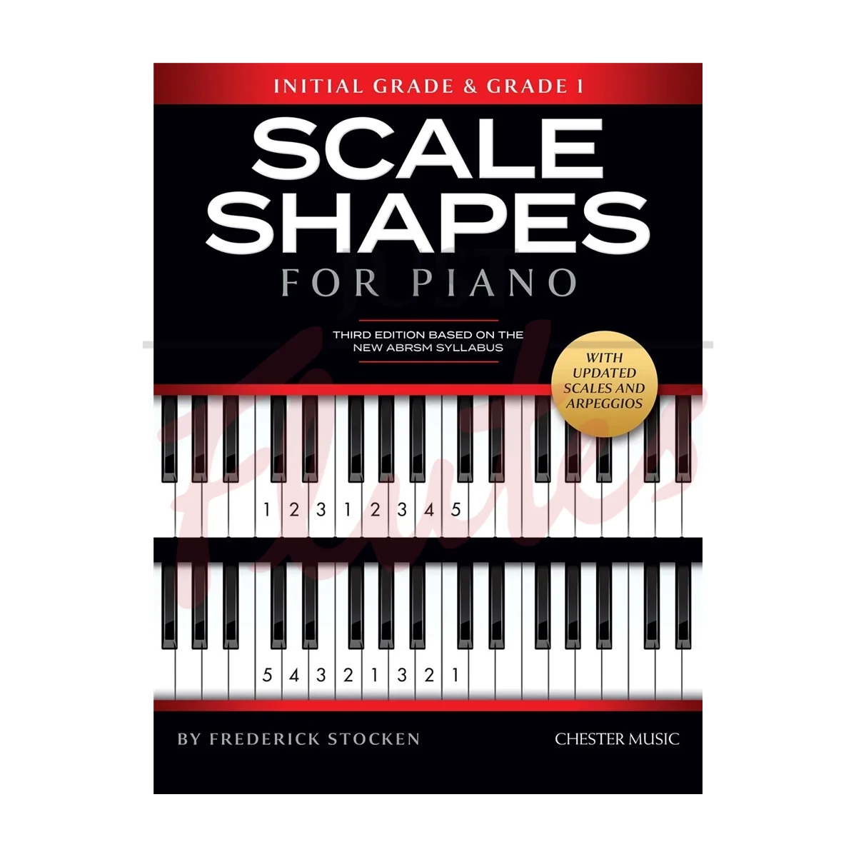 Scale Shapes for Piano - Initial &amp; Grade 1 (3rd Edition)