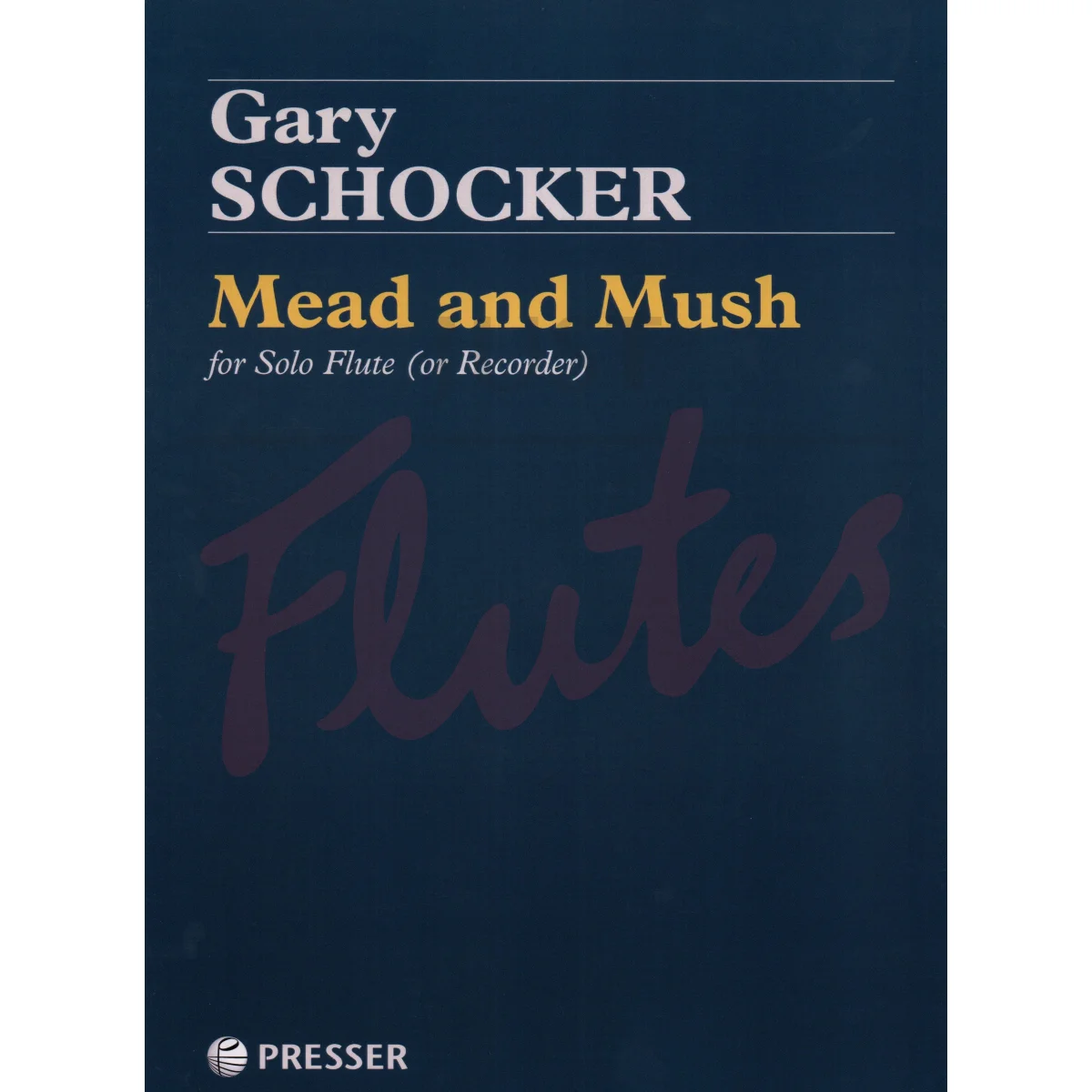 Mead and Mush for Solo Flute or Recorder