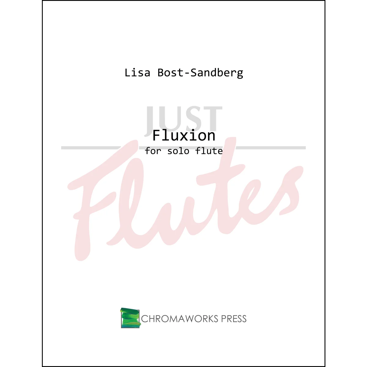 Fluxion for Solo Flute