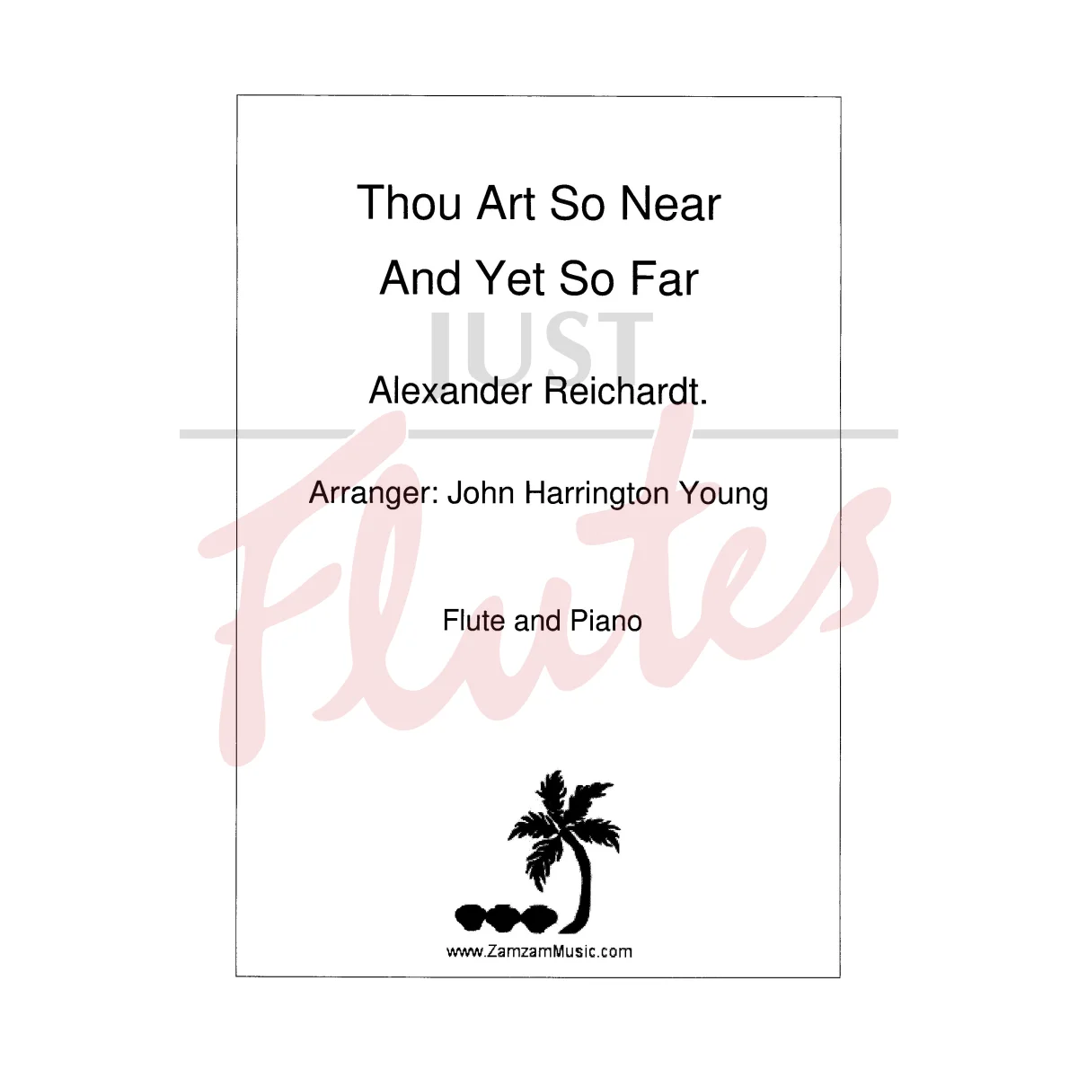 Thou Art So Near And Yet So Far for Flute and Piano