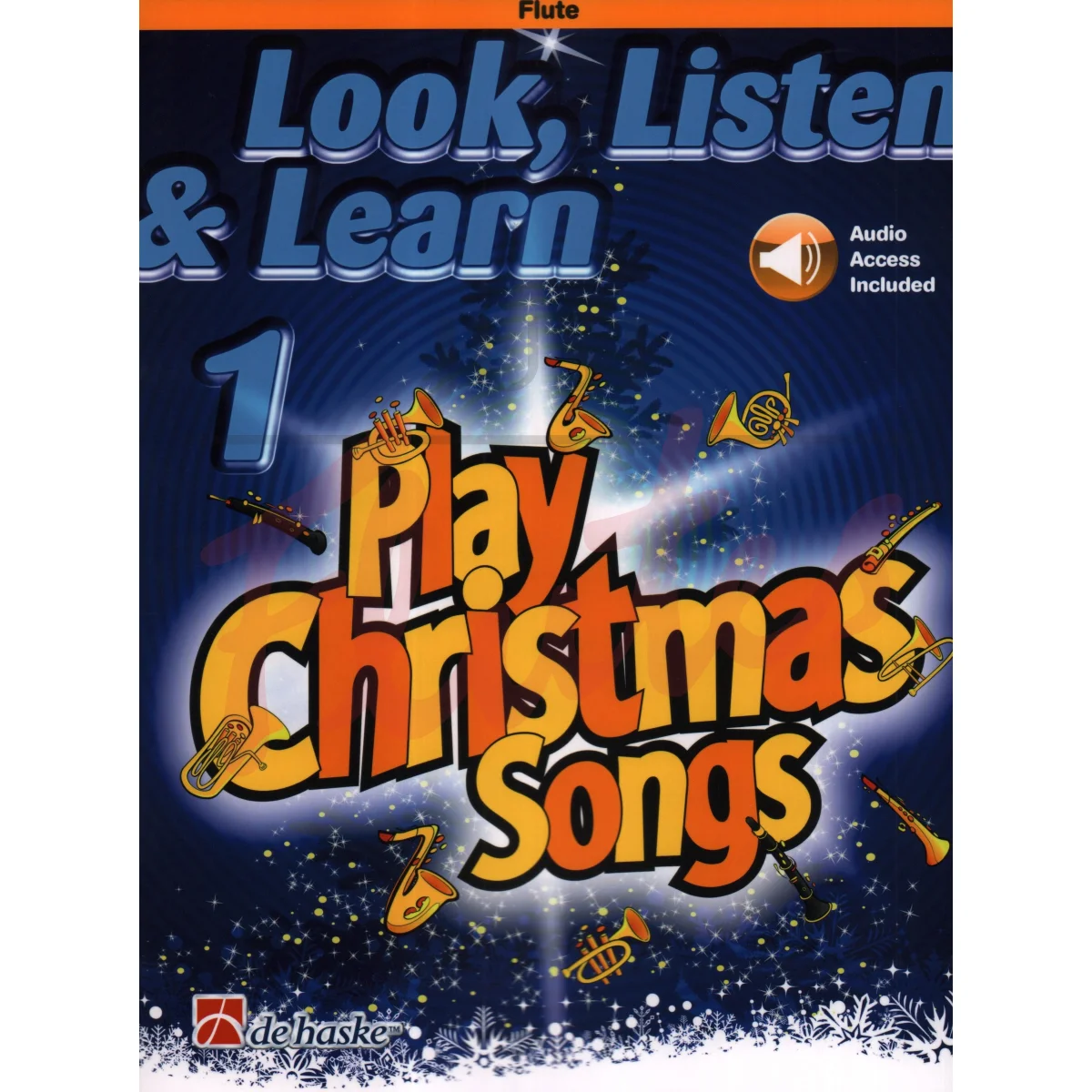 Look, Listen &amp; Learn Play Christmas Songs for Flute, Book 1