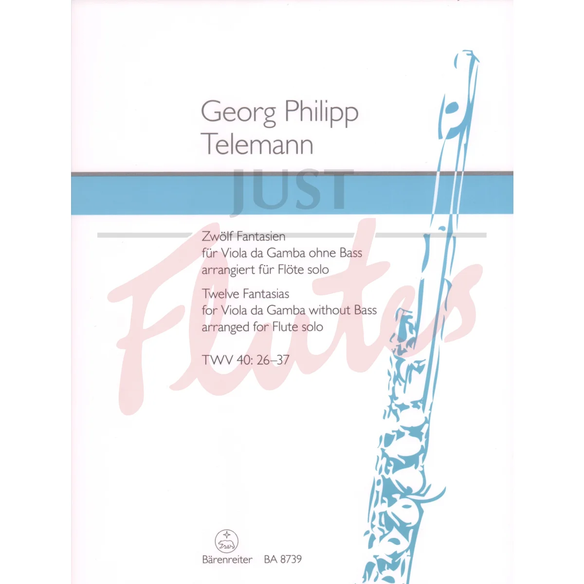 Twelve Fantasias for Viola da gamba without Bass arranged for Flute