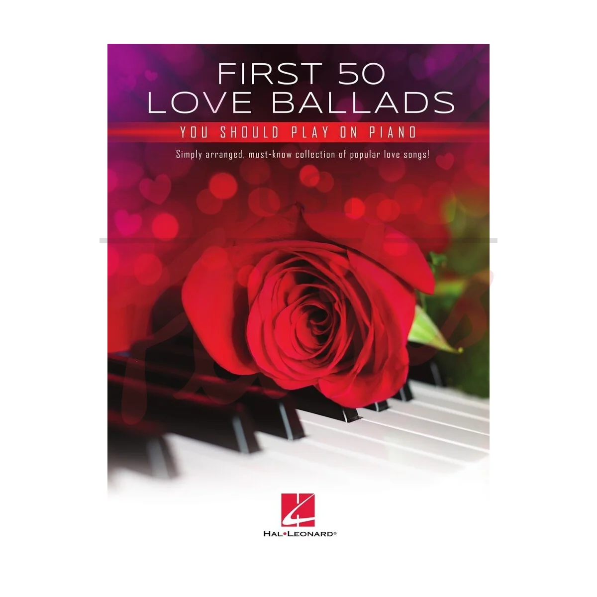 First 50 Love Ballads You Should Play on Piano