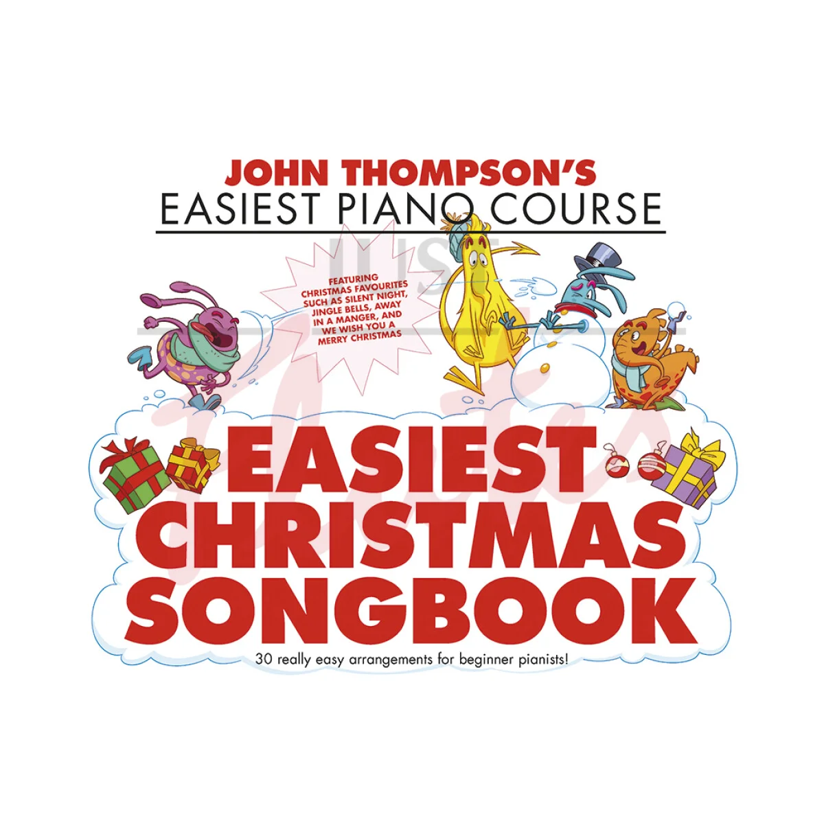 John Thompson&#039;s Easiest Christmas Songbook for Piano