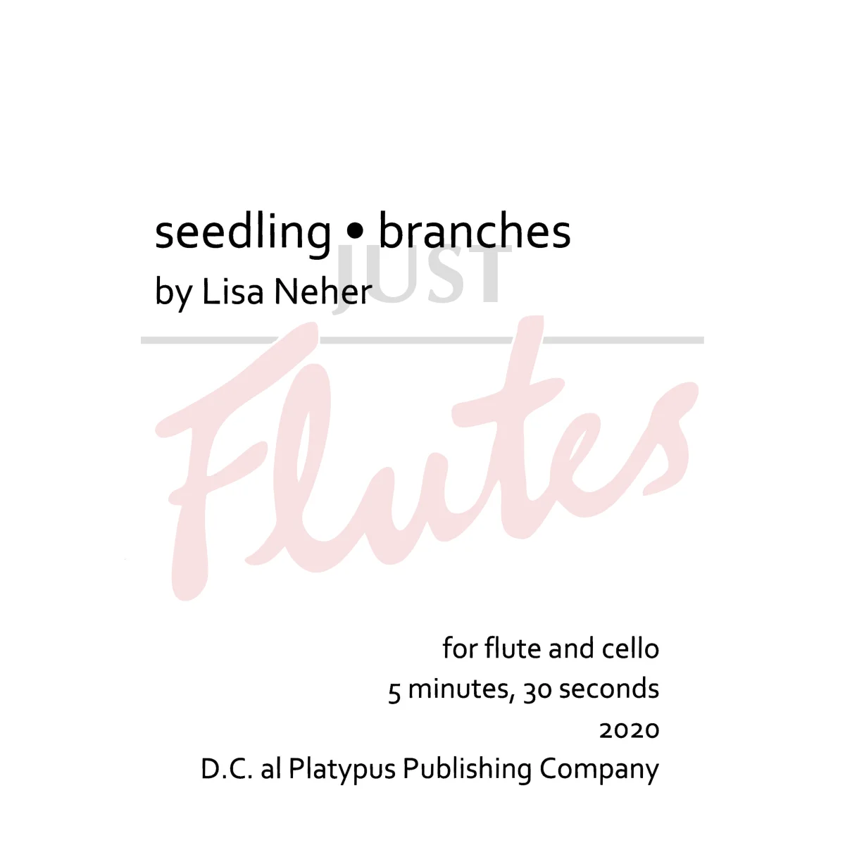 Seedling and Branches for Flute and Cello
