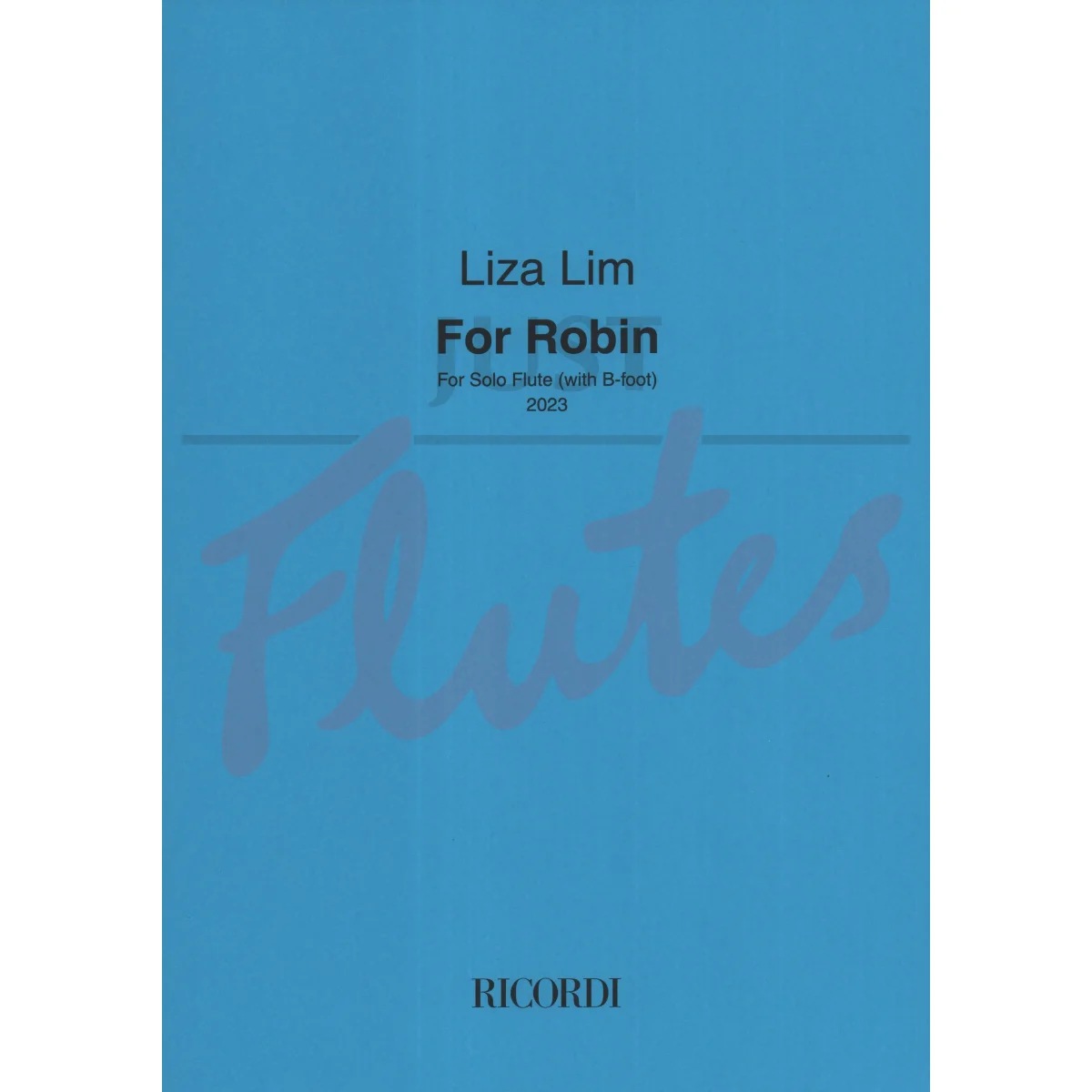 For Robin for Solo Flute (with B-foot)