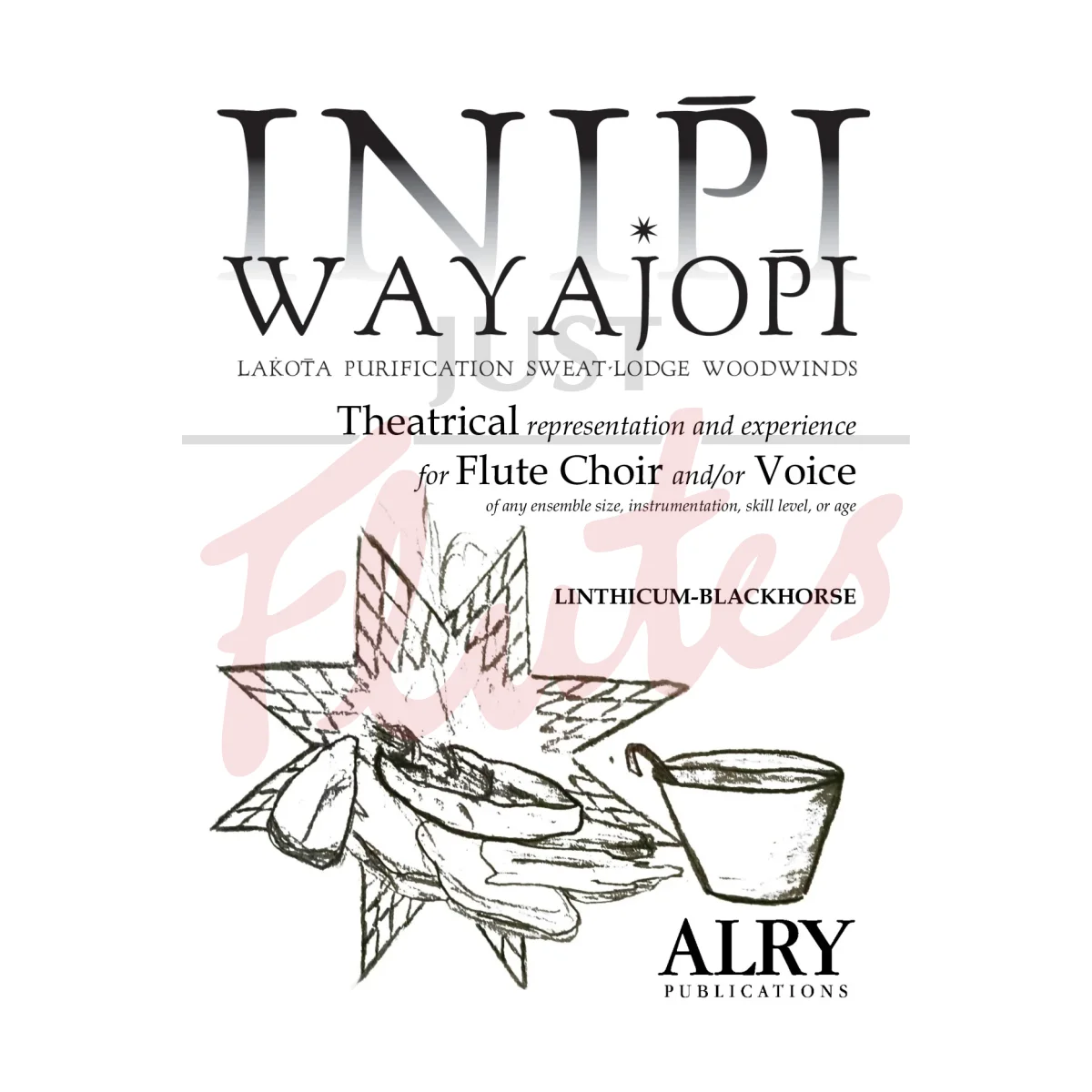 Inipi Wayajopi for Flute Choir and/or Voice