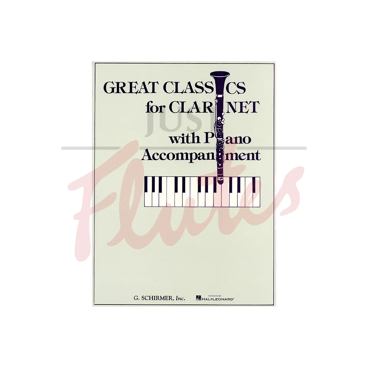 Great Classics for Clarinet: 3 Centuries of Music for Clarinet and Piano