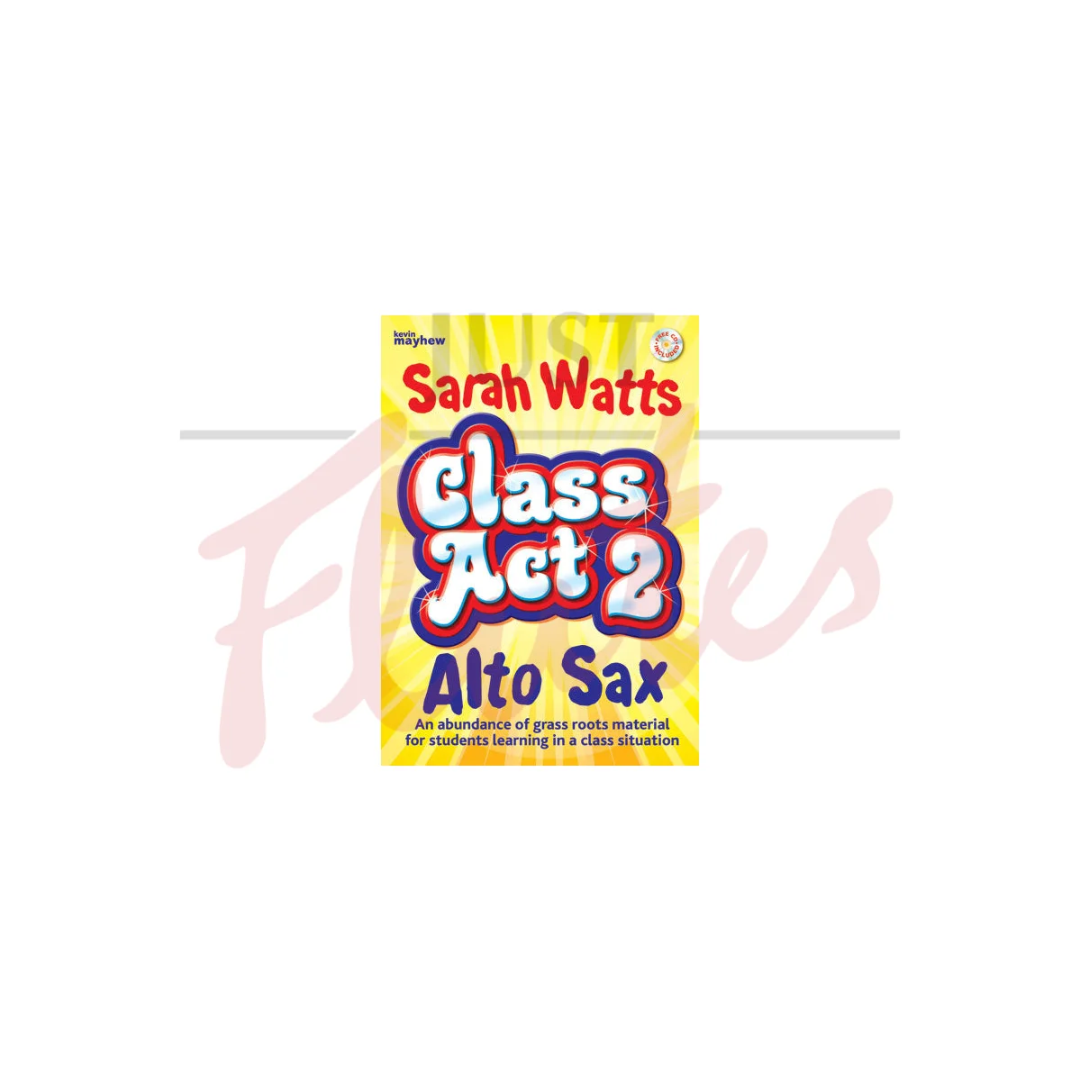 Class Act 2 for Alto Saxophone [Teacher&#039;s Book]