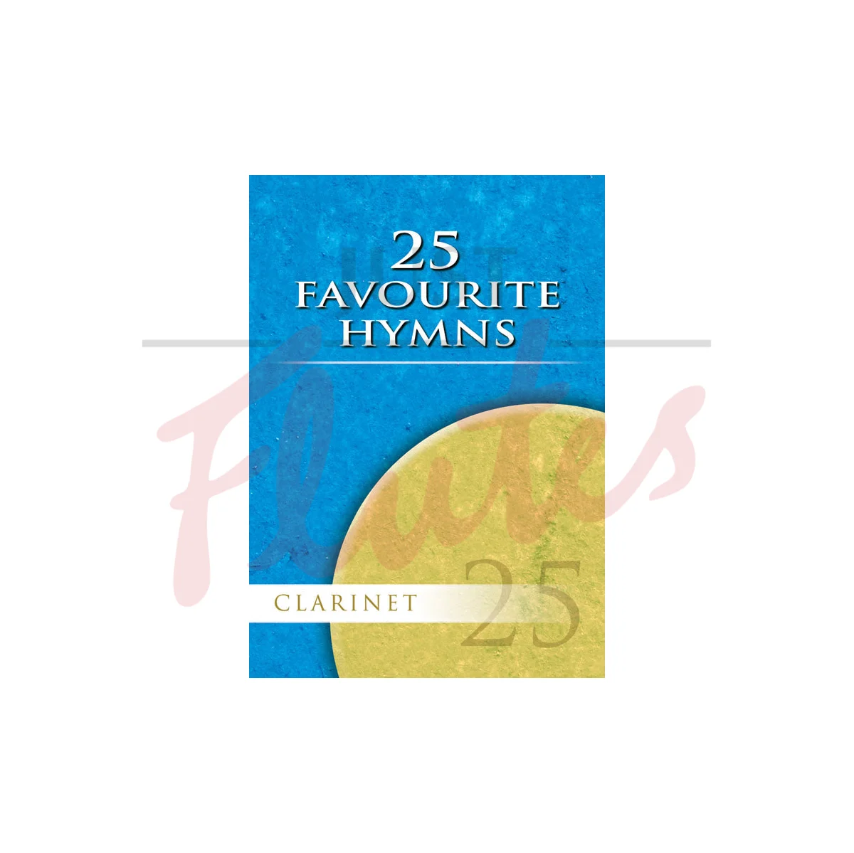 25 Favourite Hymns for Clarinet