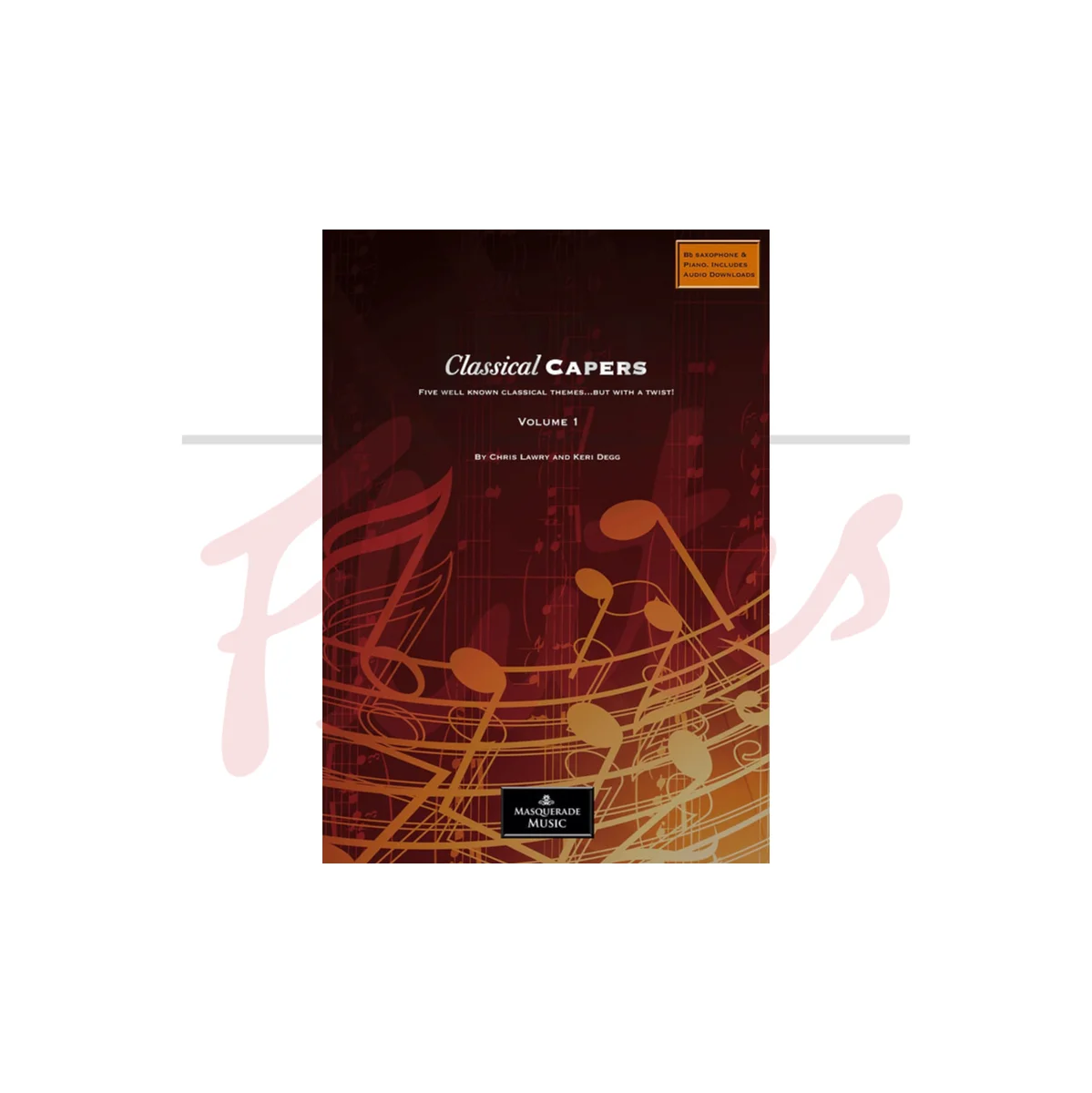 Classical Capers Volume 1 for Tenor Saxophone and Piano
