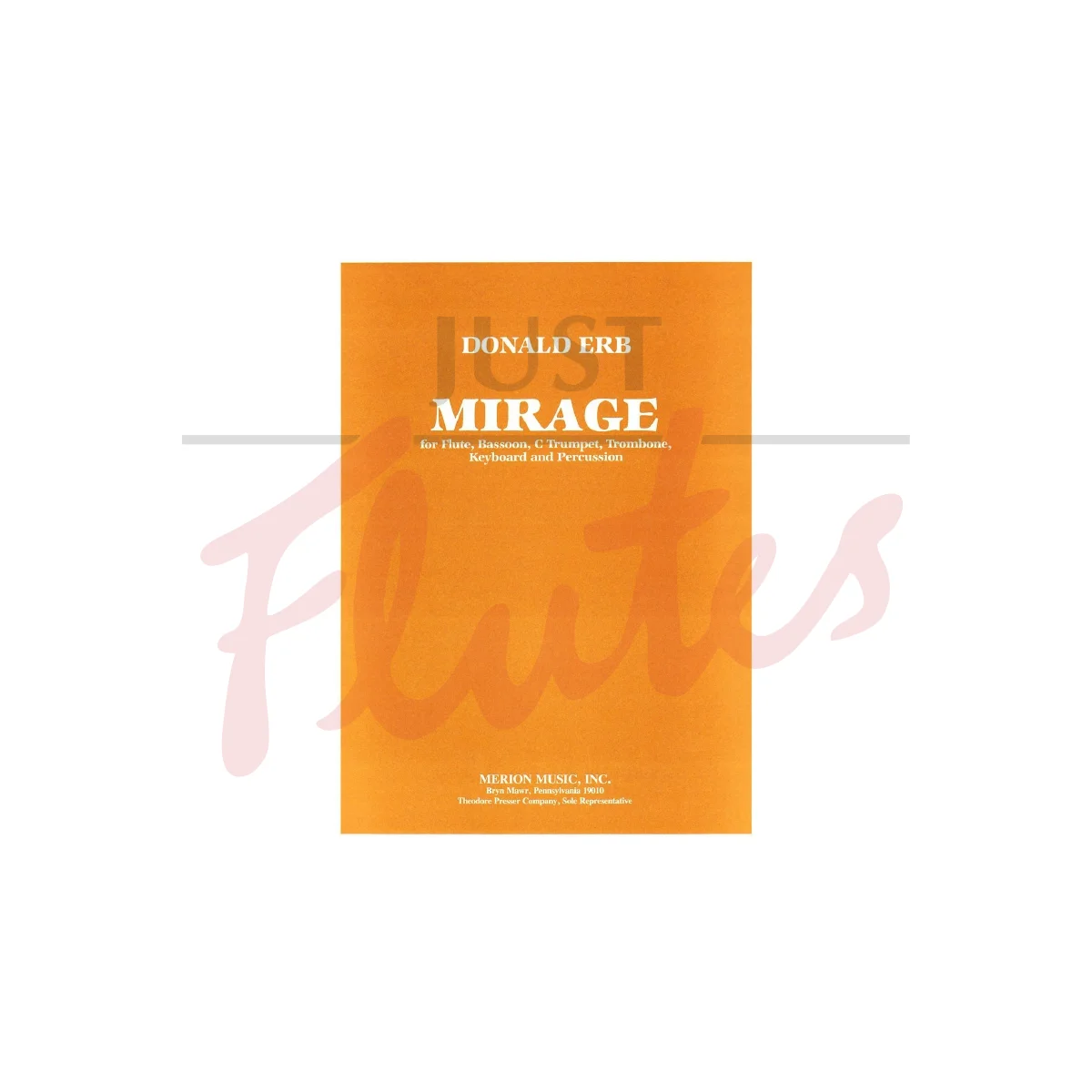 Mirage for Flute, Bassoon, Trumpet, Trombone, Keyboard and Percussion