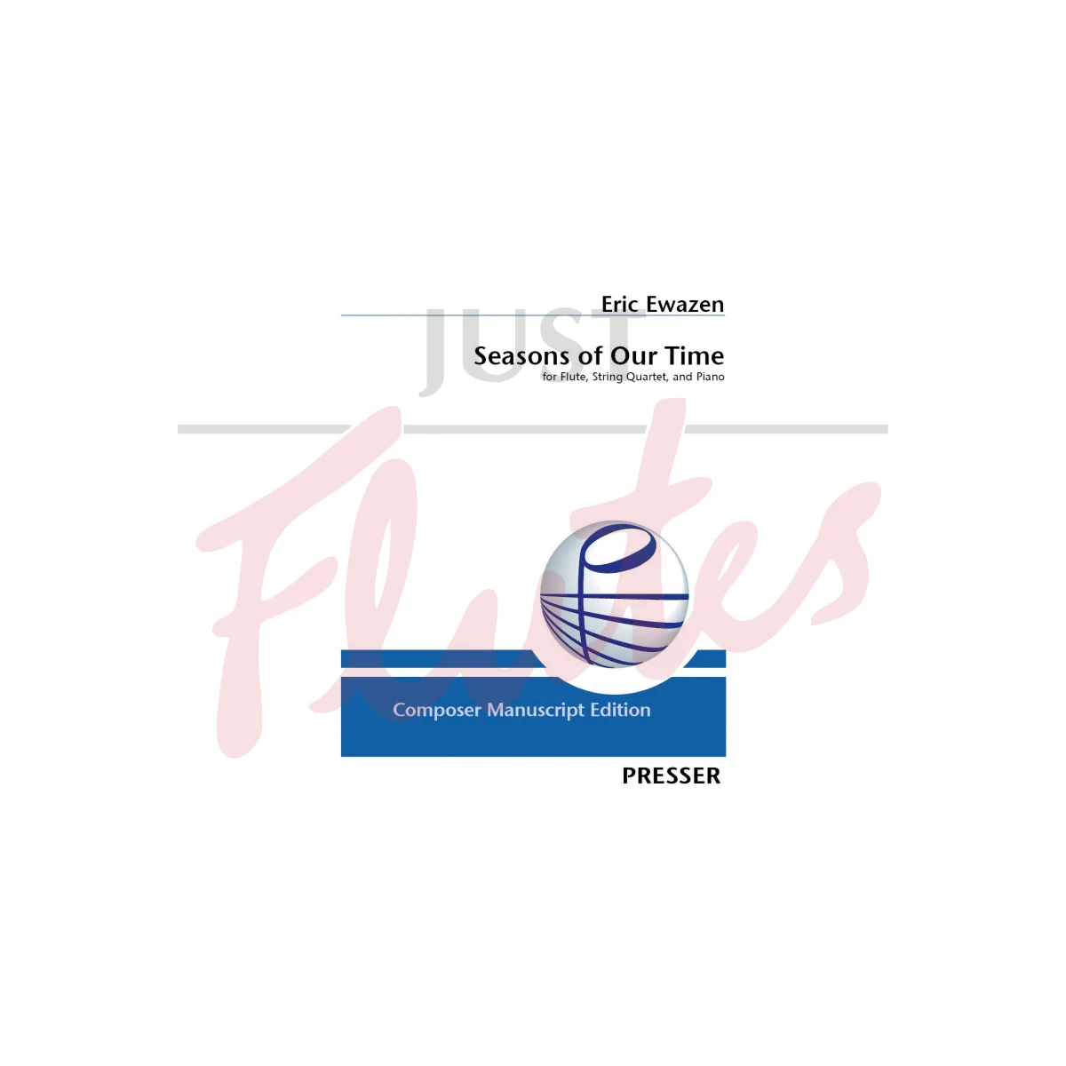 Seasons of Our Time for Flute, String Quartet and Piano