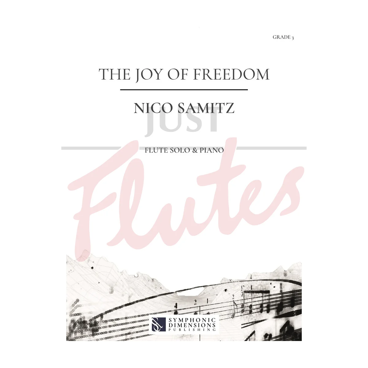 The Joy of Freedom for Flute and Piano