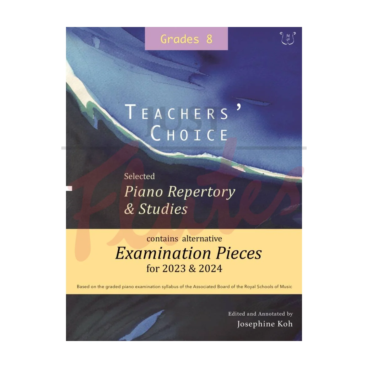Teachers&#039; Choice: Selected Piano Repertory &amp; Studies for 2023 &amp; 2024, Grade 8