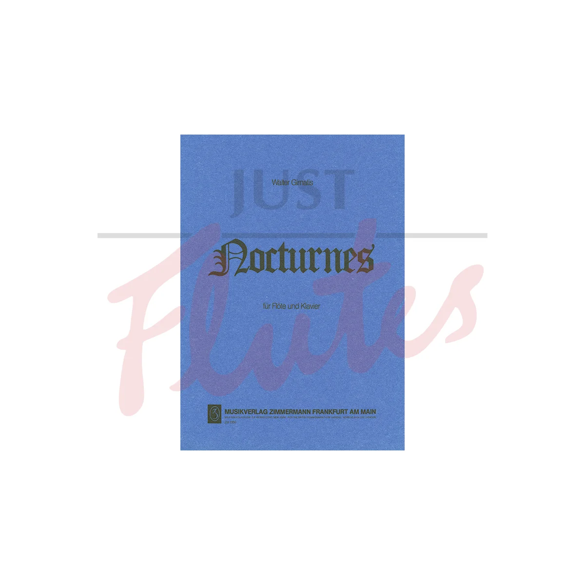 Nocturnes for Flute and Piano W. Girnatis. Just Flutes