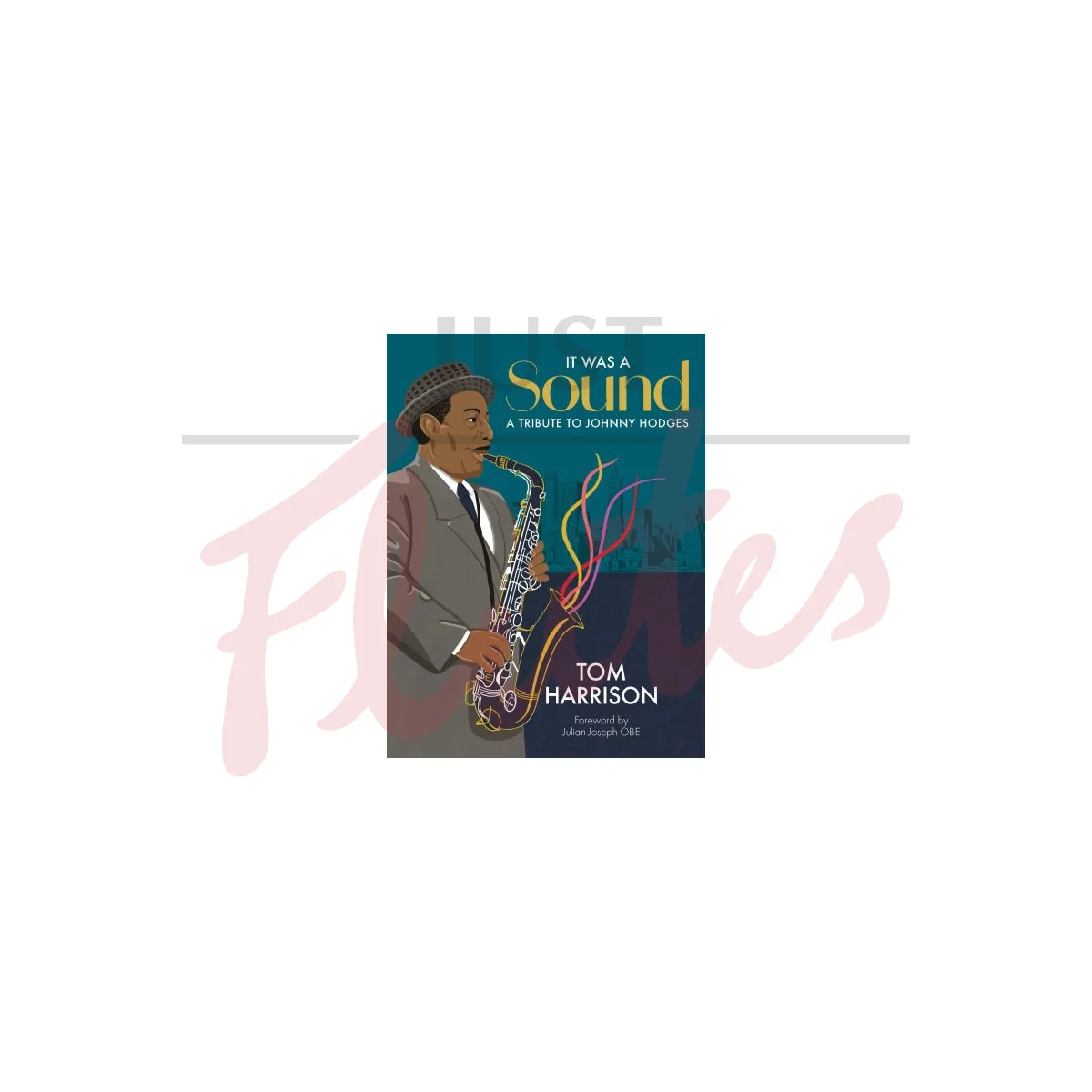 It Was a Sound: A Tribute to Johnny Hodges for Alto Saxophone and Piano
