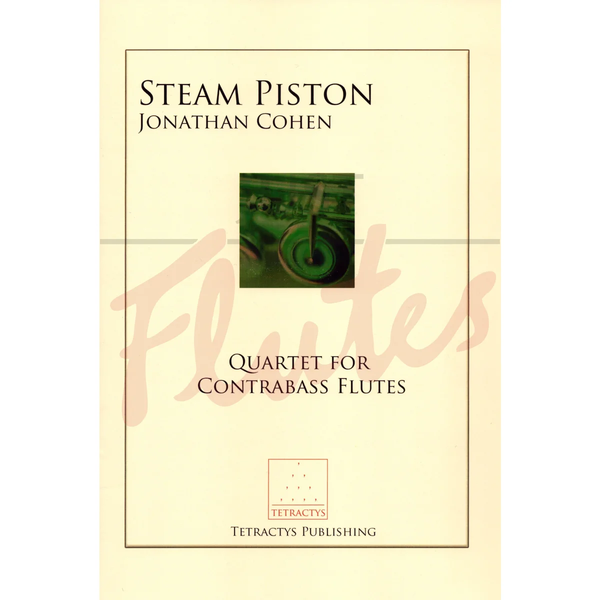Steam Piston for Four Contrabass Flutes