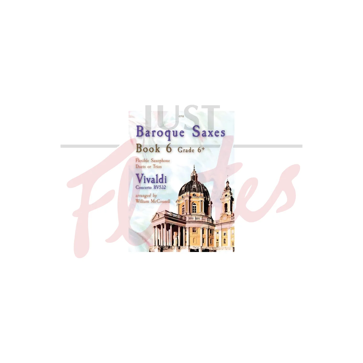 Baroque Saxes: Book 6 for Saxophone Duet or Trio
