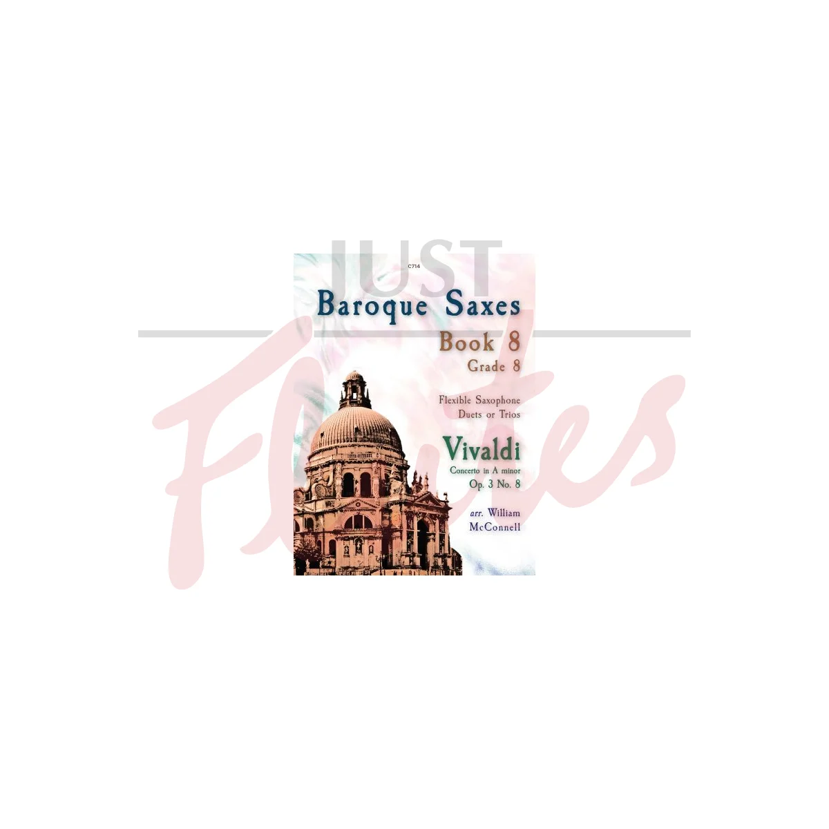 Baroque Saxes: Book 8 for Saxophone Duet or Trio