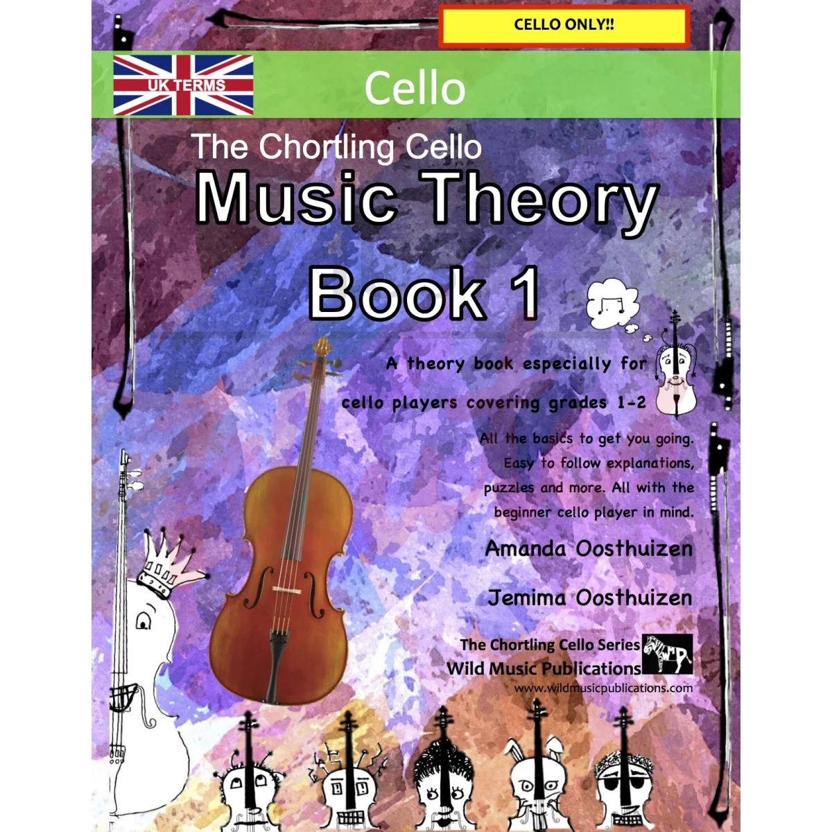 The Chortling Cello Music Theory Book 1