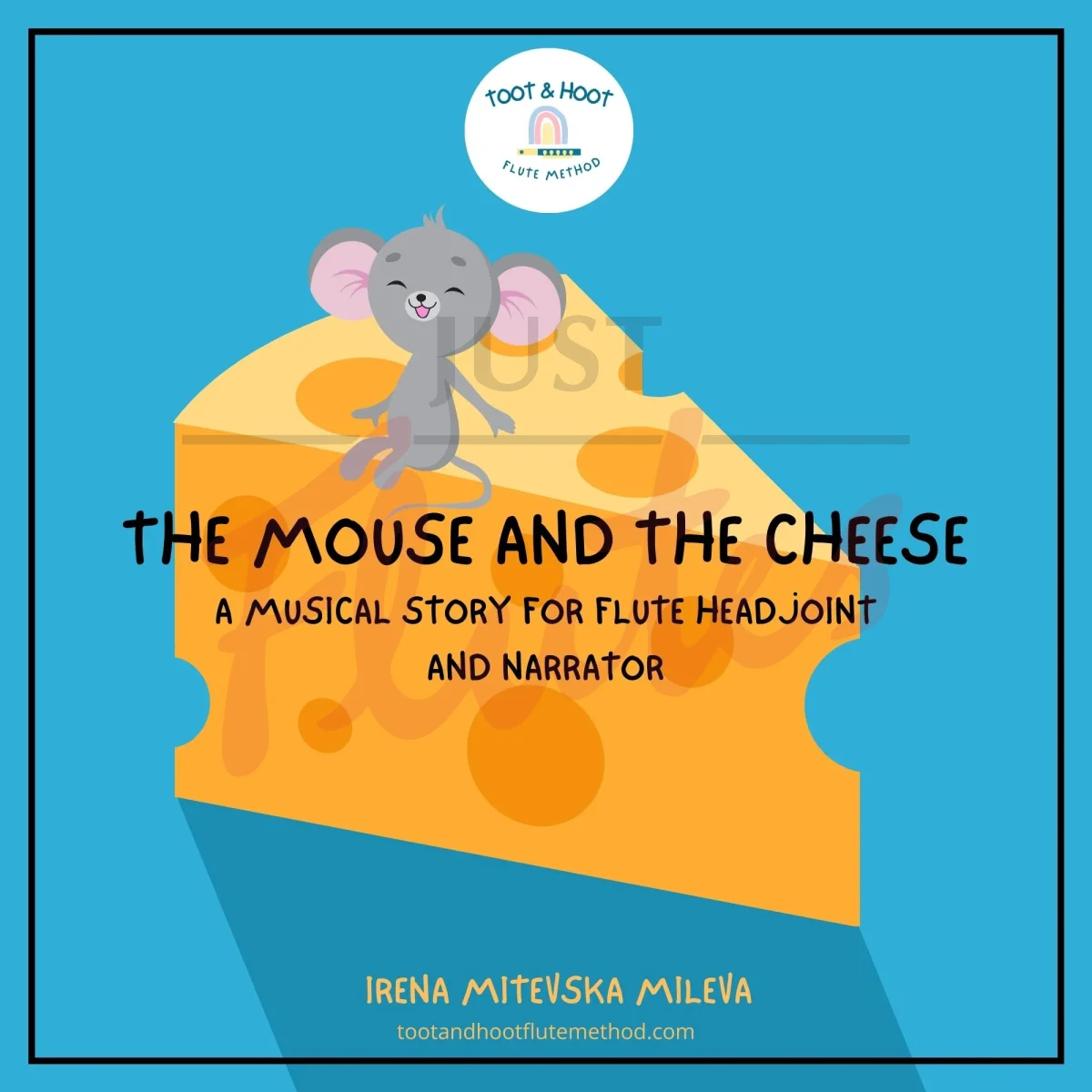 The Mouse and the Cheese: A Musical Story for Flute Headjoint and Narrator