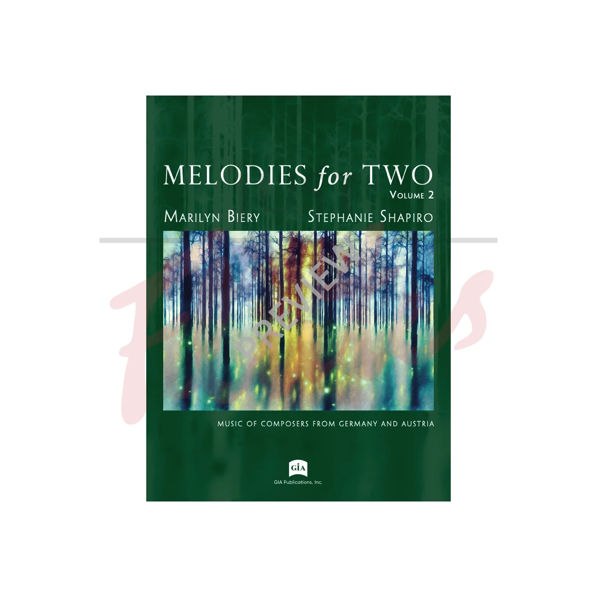 Melodies for Two, Vol. 2: Music of Composers from Germany and Austria for Flute/Oboe/Violin and Piano/Organ