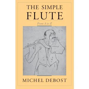 The Simple Flute From A to Z [Paperback]