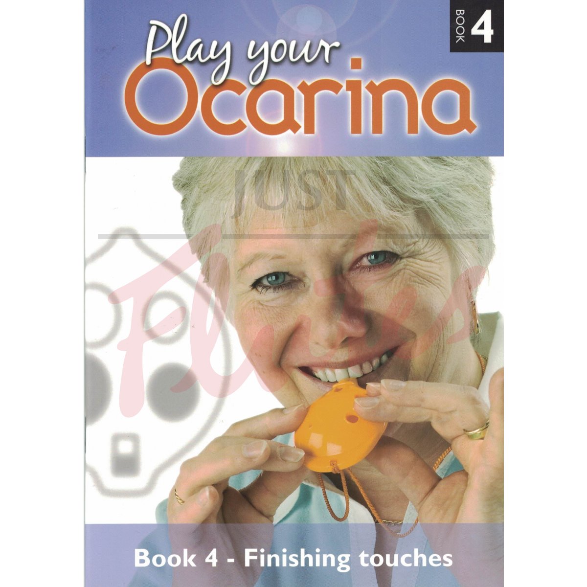Play Your Ocarina Book 4: Finishing Touches