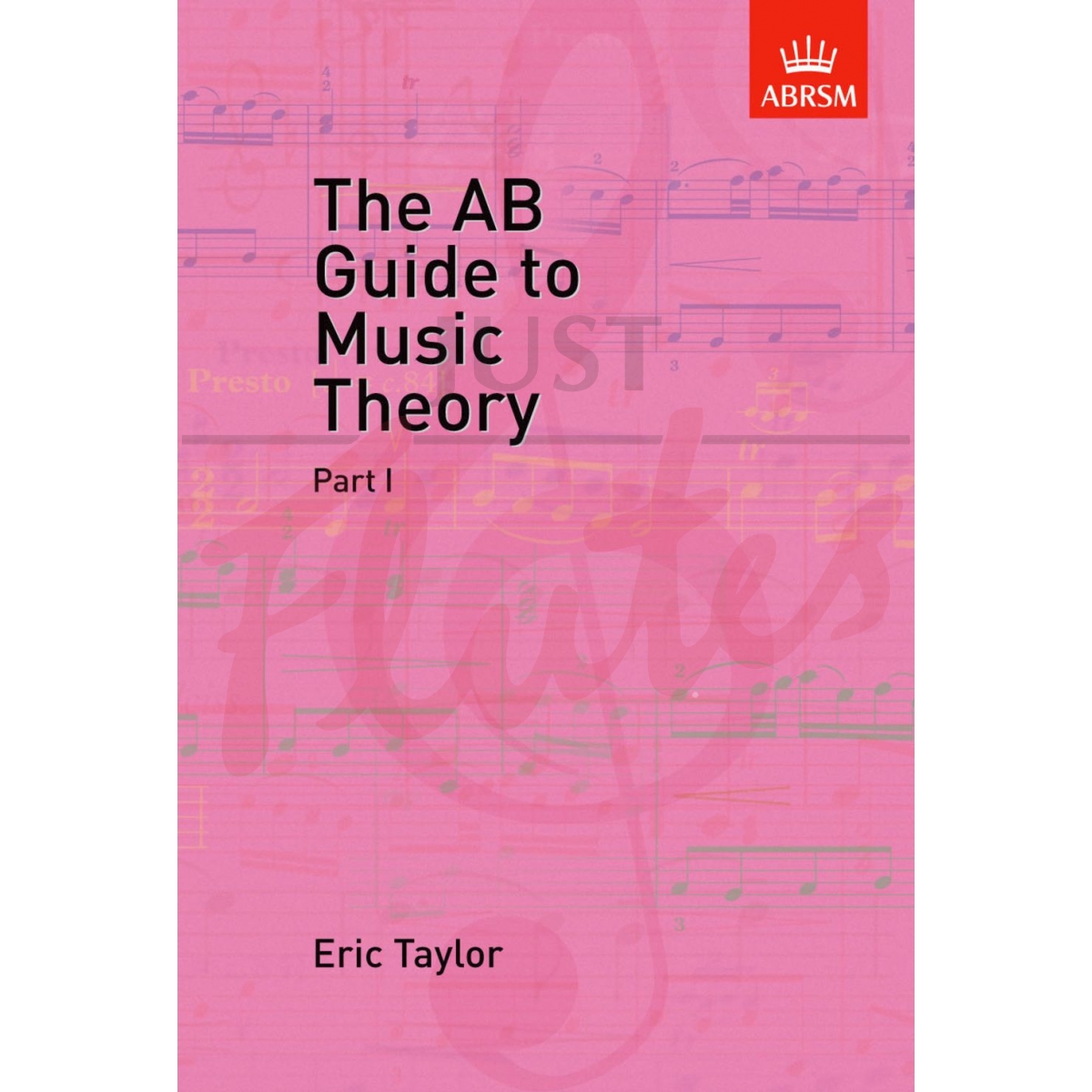 The AB Guide to Music Theory Part 1: Grades 1-5