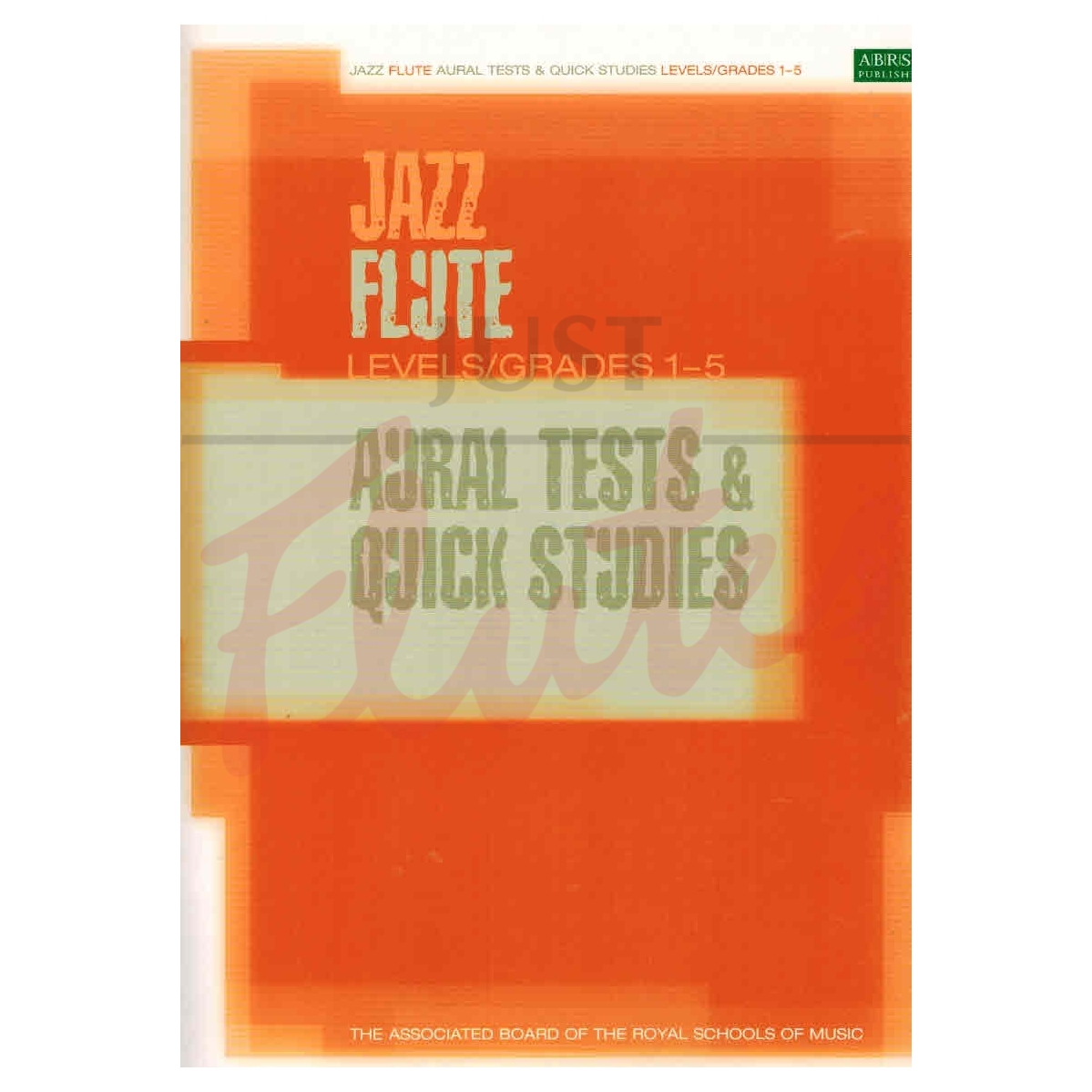 Jazz Flute Aural Tests and Quick Studies Levels 1-5